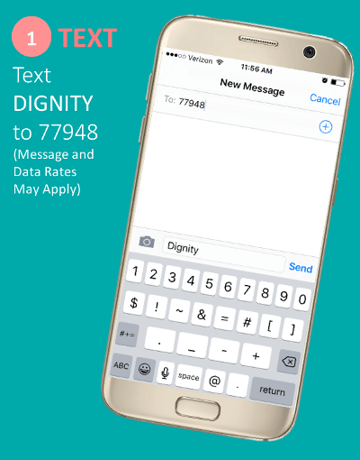 Text DIGNITY to 77948